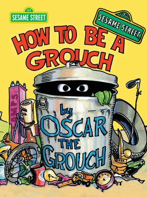 cover image of How To Be A Grouch